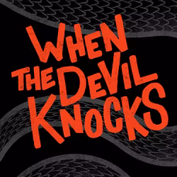 When The Devil Knocks