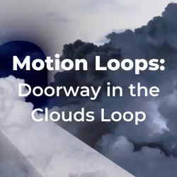 Motion Loops: Doorway in the Clouds Loop