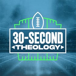 30-Second Theology 2024