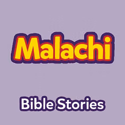 Bible Stories: The Book of Malachi