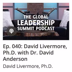 GLS Podcast Ep 040: David Livermore, Ph.D. with Dr. David Anderson