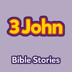 Bible Stories: The Book of 3 John