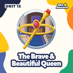 The Brave and Beautiful Queen - Unit 15