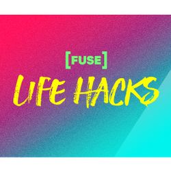 Lifehacks