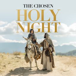 The Chosen: Holy Night