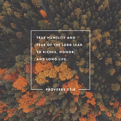 Proverbs 22:4
