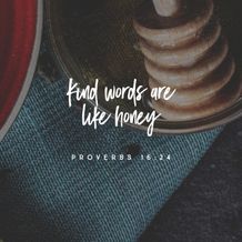 Proverbs 16:24