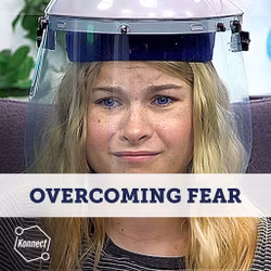 Overcoming Fear - Konnect HQ, Stand Alone Episode