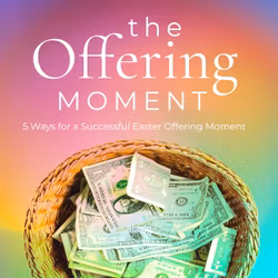 The Offering Moment