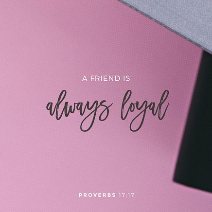 Proverbs 17:17