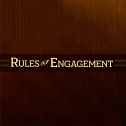 Rules of Engagement