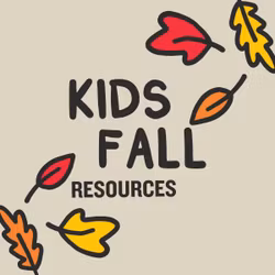 Kids Fall Resources