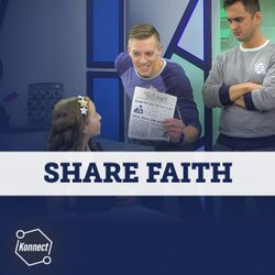 Share Faith - Konnect HQ, Stand Alone Episode