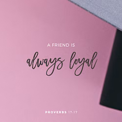 Proverbs 17:17