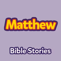 Bible Stories: The Book of Matthew