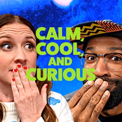 Calm, Cool, and Curious - The Loop Show, Unit 25