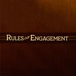 Rules of Engagement