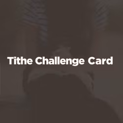 Tithe Challenge Card