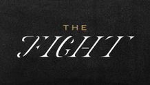 The Fight