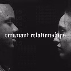 Covenant Relationships 