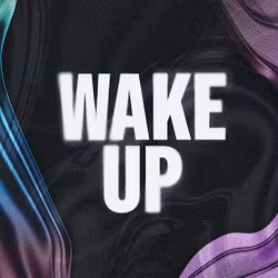 Wake Up