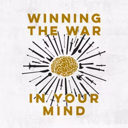 Winning the War in Your Mind