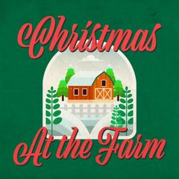 Christmas at the Farm