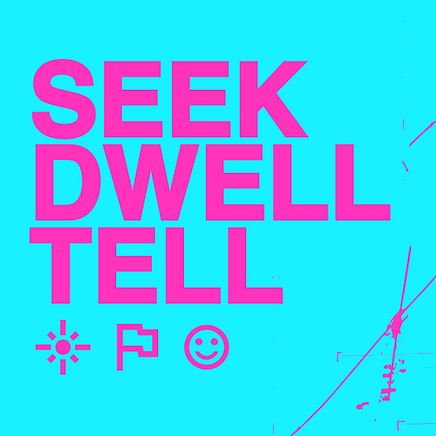 Seek Dwell Tell 3 - Square