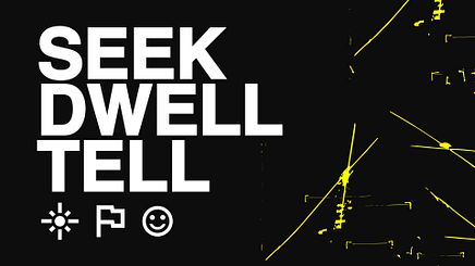 Seek Dwell Tell 2