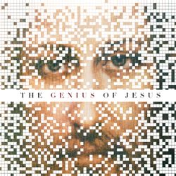 The Genius of Jesus