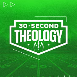 30-Second Theology 2026