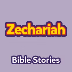 Bible Stories: The Book of Zechariah