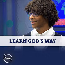 Learn God's Way - Konnect HQ, Stand Alone Episode