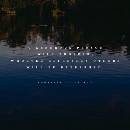 Proverbs 11:25 NIV