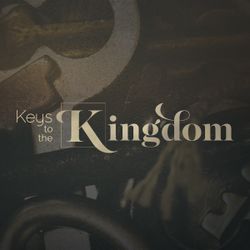 Keys to the Kingdom