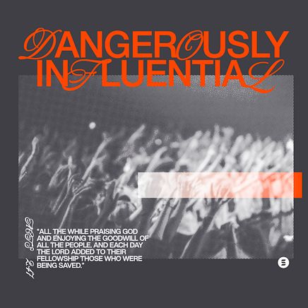 Dangerously Influential Shirt - Front Art