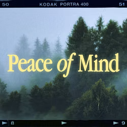 Peace of Mind