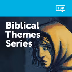 Biblical Themes Series