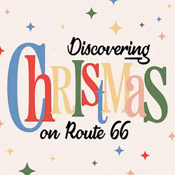 Discovering Christmas on Route 66
