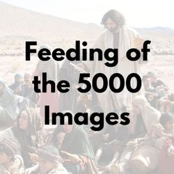 Feeding of the 5000 Images