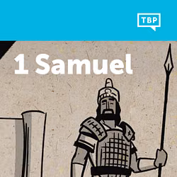 Read Scripture: 1 Samuel
