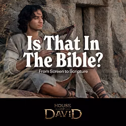 Is That In The Bible? | House of David (Standalone Message)