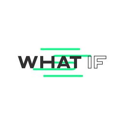What If