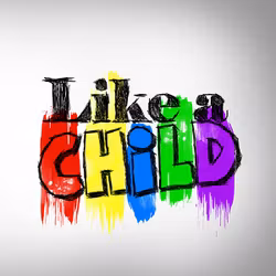 Like a Child