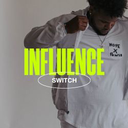 Influence - Switch