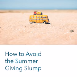How to Avoid the Summer Giving Slump