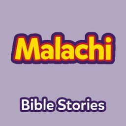 Bible Stories: The Book of Malachi