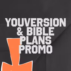 YouVersion & Bible Plans Promo