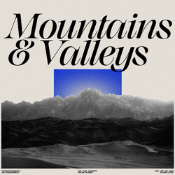Mountains and Valleys
