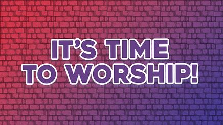 It's Time to Worship Slide